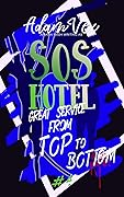 SOS Hotel: Great Service from Top to Bottom (SOS Hotel #4)