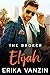 The Broker: Elijah