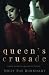 Queen's Crusade (Their Vampire Queen Returns)