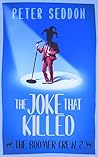 The Joke That Killed: The Boomer Crew, Book 2