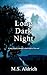 Long Dark Night: A long jou...