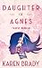 Daughter of Agnes (Mother and Daughter Memoirs #2)