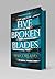 Five Broken Blades (The Broken Blades, #1)