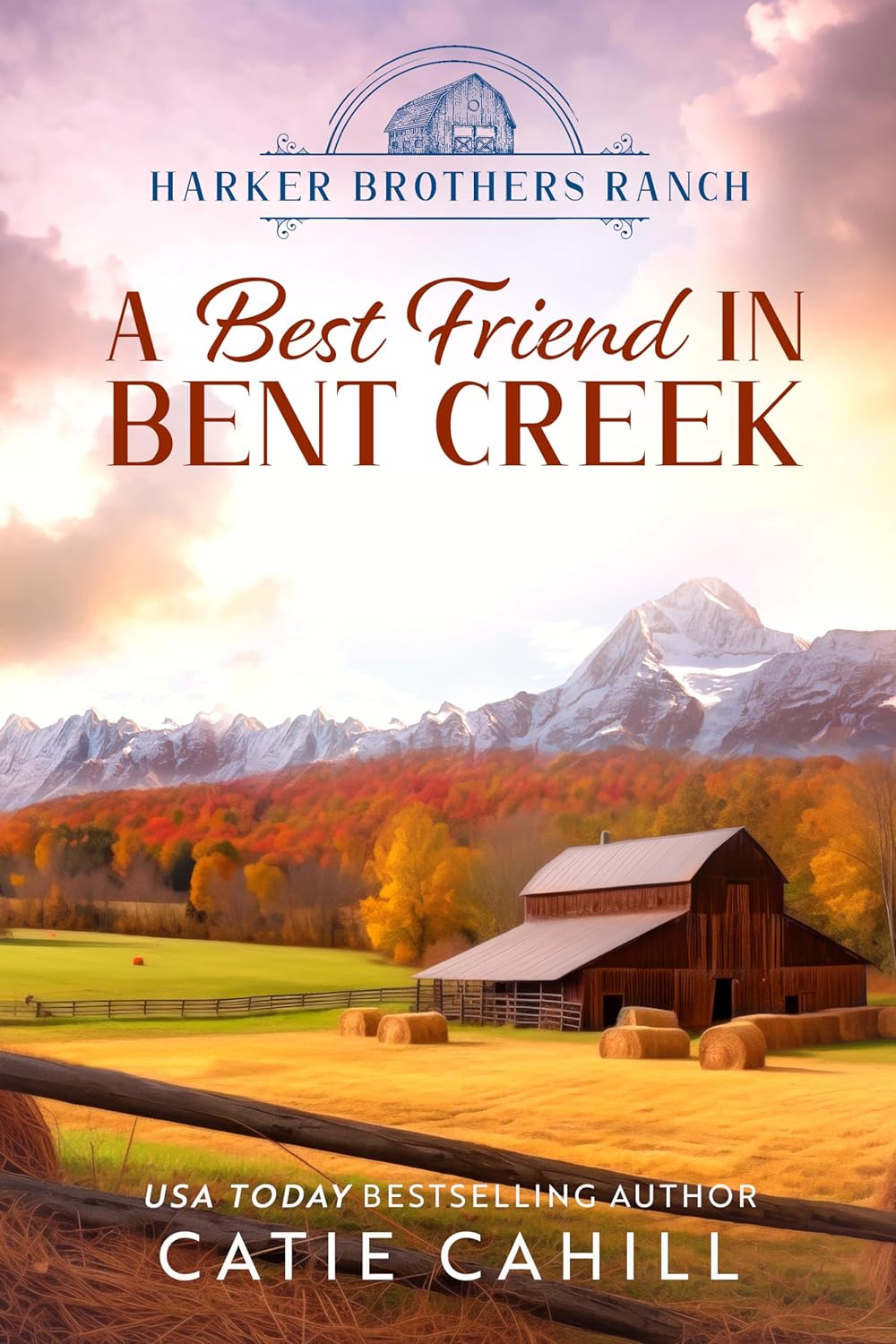 A Best Friend in Bent Creek (Harker Brothers Ranch #4)