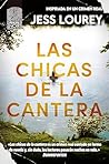 Las chicas de la cantera by Jess Lourey