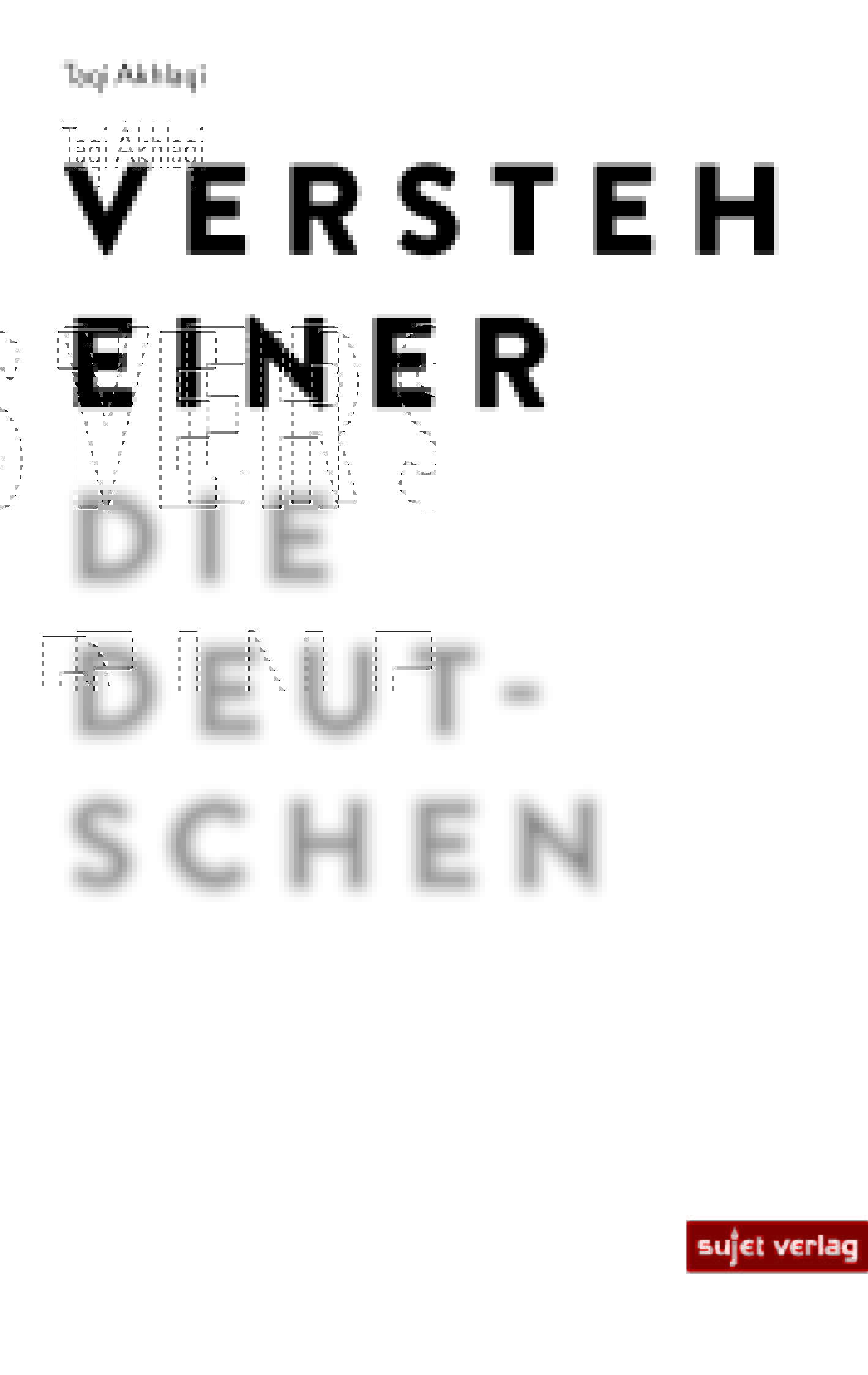 Versteh einer die Deutschen (Paperback)