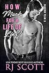 How Much for a Life of Lies by R.J. Scott