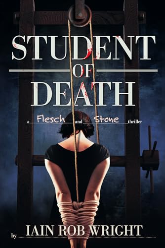 Student of Death: A Flesch & Stone novel (Kindle Edition)