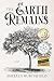 The Earth Remains : A novel