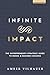 Infinite Impact: The Entrep...