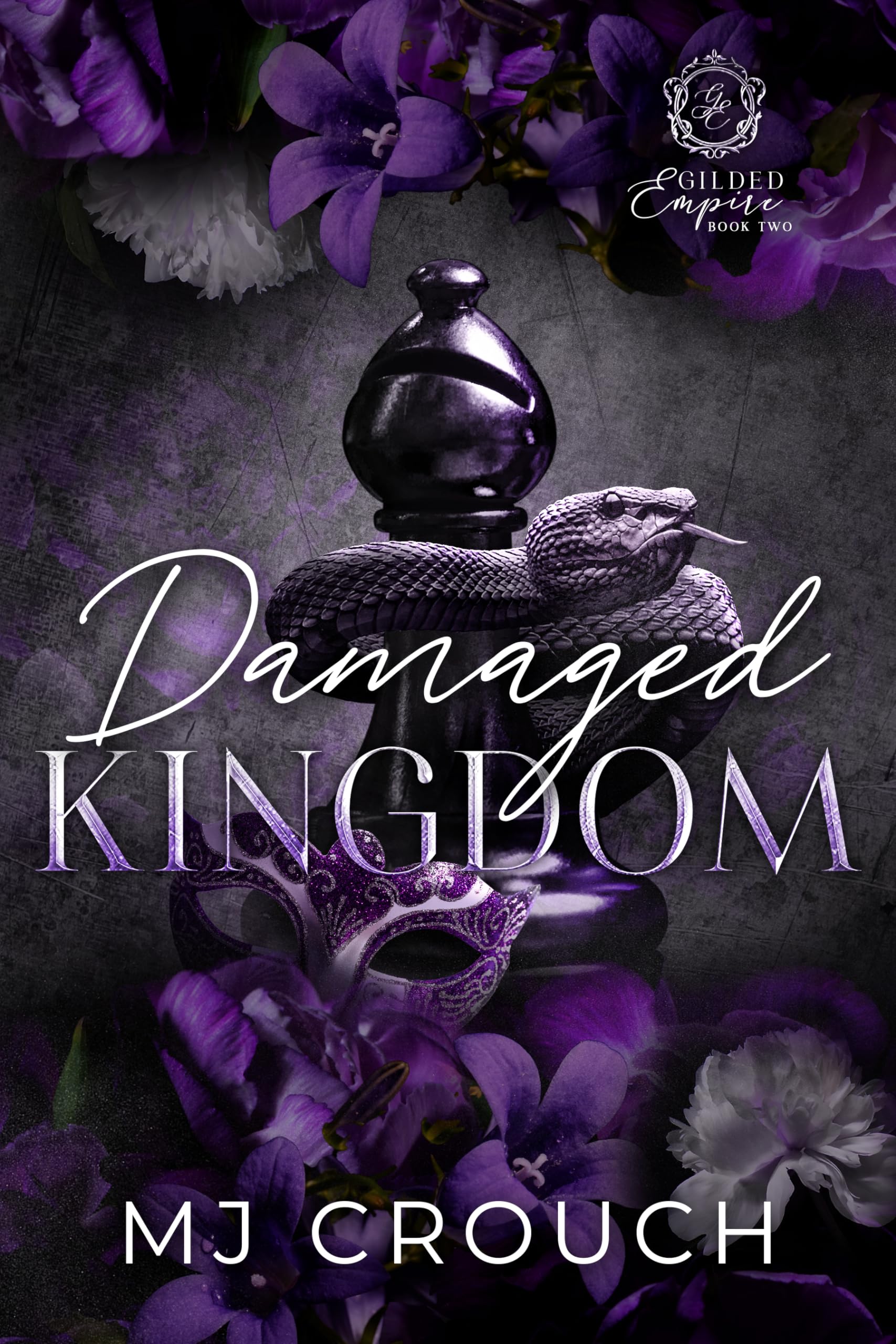 Damaged Kingdom (Gilded Empire Book 2)
