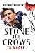Stone the Crows (WOLF WINTER Book 2)
