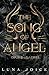 The song of angel: Opus 2 :...