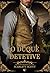 O Duque Detetive (Lordes Inesperados) (Portuguese Edition)