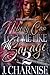 Nobody Can Love Me Like My Savage 2 by J. Charnise