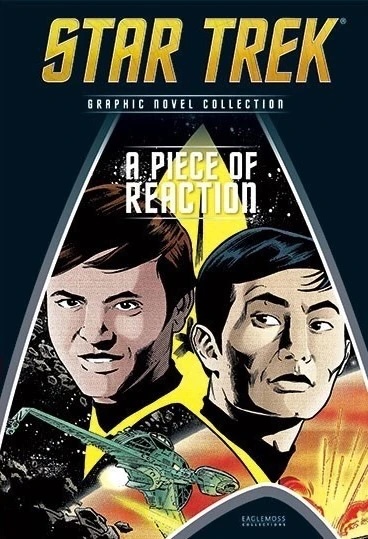 A Piece Of Reaction (Star Trek Graphic Novel Collection, #130)