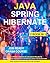 Basic of Spring Java Hibernate by Amit K