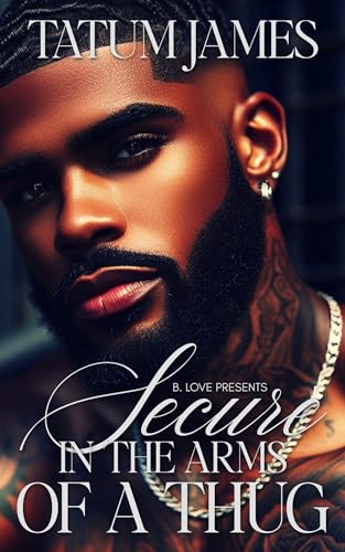 Secure in the Arms of a Thug (Kindle Edition)