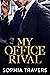My Office Rival (Keep Your ...