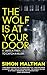 The Wolf is at Your Door