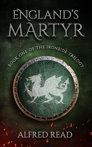 England's Martyr (The Ironside Trilogy, #1)