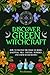 Discover Green Witchcraft by Pete Barbrick