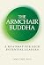 The Armchair Buddha by Jane Cruz