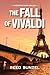 The Fall of Vivaldi (A Roni...