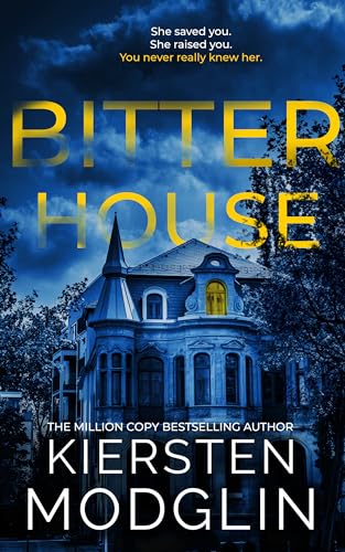 Bitter House (Kindle Edition)