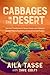 Cabbages in the Desert: How God Transformed a Devout Muslim and Catalyzed Disciple Making Movements among Unreached Peoples