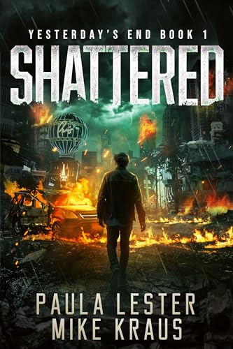 Shattered (Yesterday's End #1)