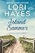 Island Summer by Lori Hayes