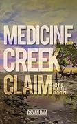 Medicine Creek Claim