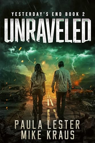 Unraveled (Yesterday's End #2)