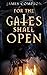 For The Gates Shall Open