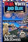 Dead, White, and Blue (Northwoods Mystery, #2)
