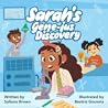 Sarah's Gene-ius Discovery by Sallana Brown