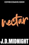Nectar by J.D. Midnight
