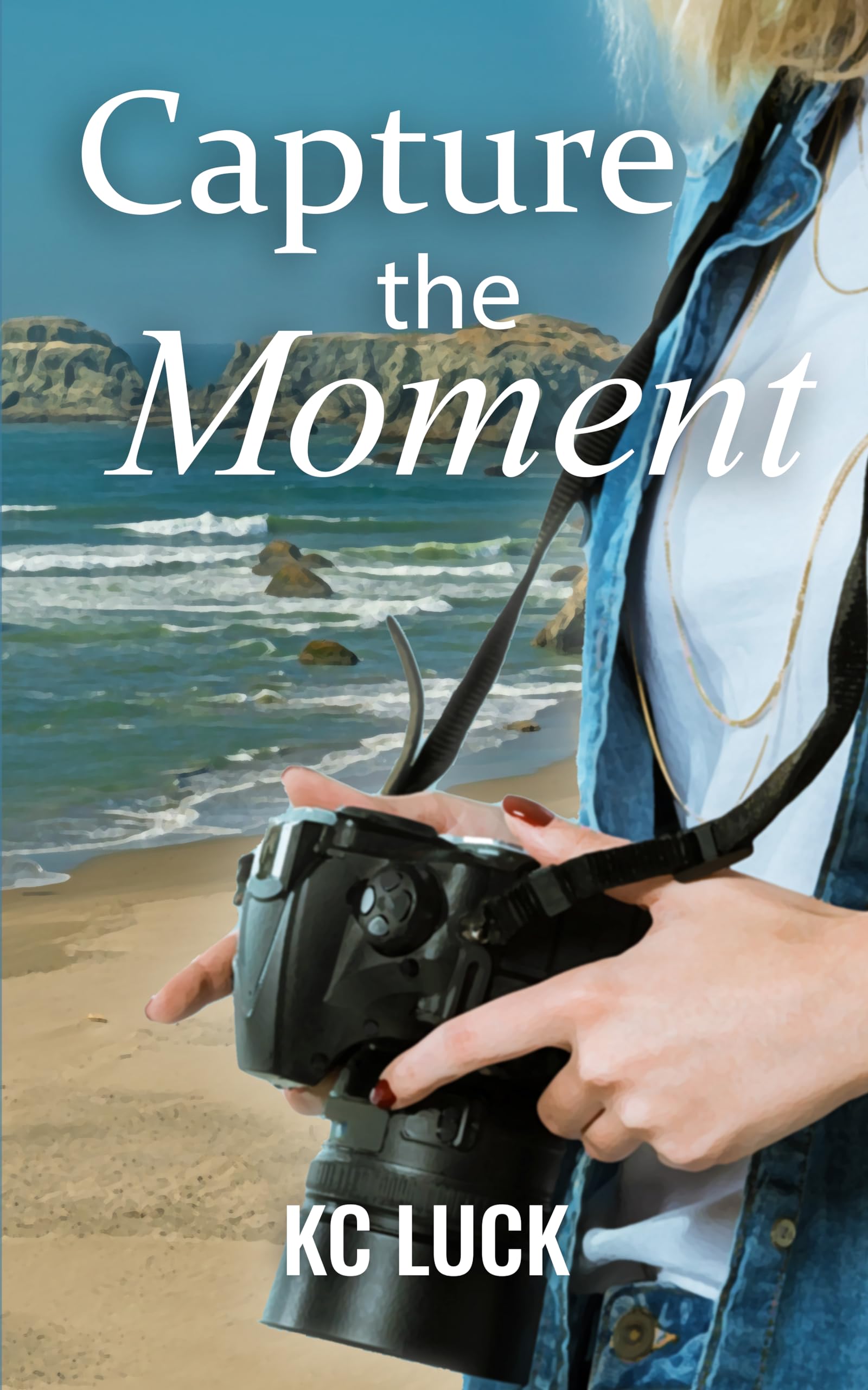 Capture the Moment (Kindle Edition)