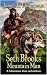 Seth Brooks: Mountain Man: ...