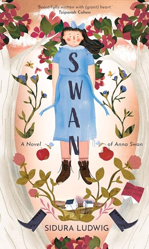 Swan: The Girl Who Grew (Paperback)