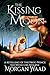 The Kissing Moon: A Retelli...