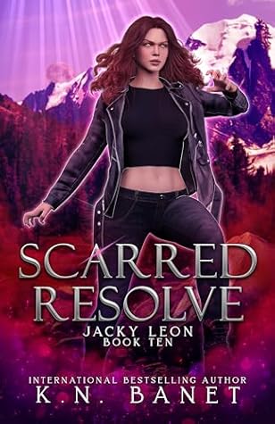 Scarred Resolve (Jacky Leon, #10)