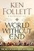 World Without End by Ken Follett