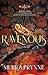 Ravenous (The Garden of Beastly Delights Book 2)