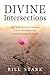 Divine Intersections: 52 Po...