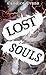 Lost Souls (Lost Souls, #1)