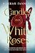 The Book Guild Ltd Candles and White Roses.