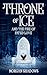 Throne of Ice and the Fire ...