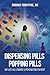 DISPENSING PILLS POPPING PILLS: MY LIFE AS A NURSE & PSYCHIATRIC PATIENT